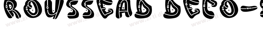 Roussead Deco字体转换 Roussead Deco字体转换